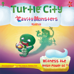Turtle City : Cavity Monsters Front Cover