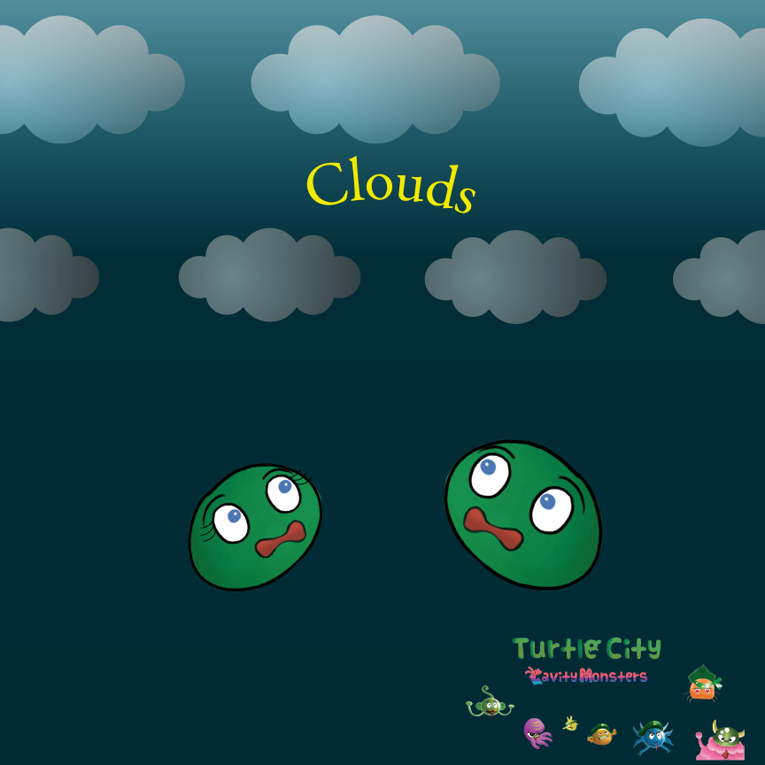 Clouds - Turtle City: Cavity Monsters