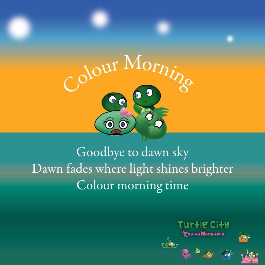 Colour Morning: Turtle City Cavity Monsters