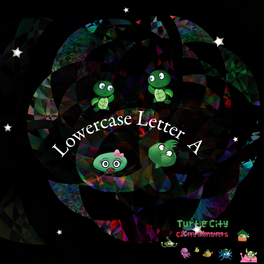 Lowercase Letter A - Turtle City: Cavity Monsters
