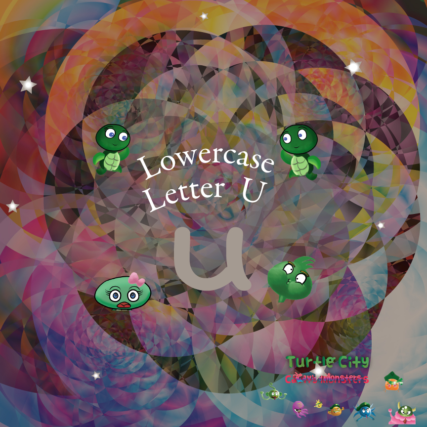 Lowercase Letter U - Turtle City: Cavity Monsters