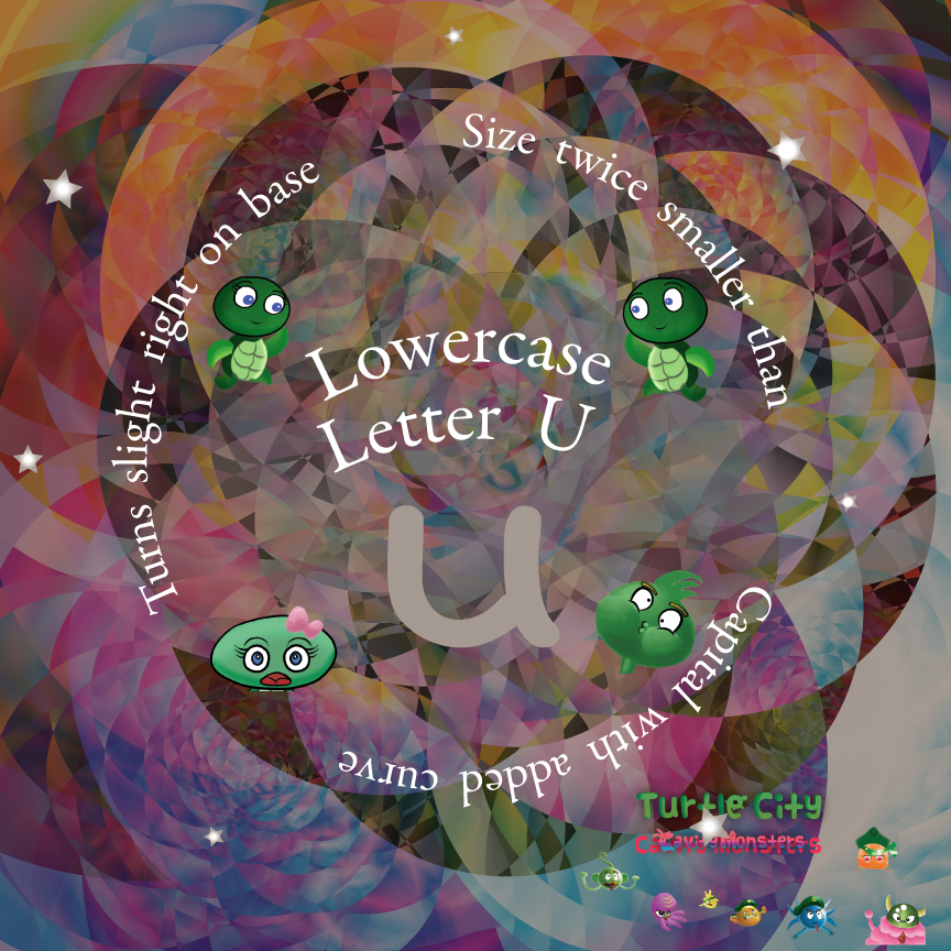 Lowercase Letter U - Turtle City: Cavity Monsters