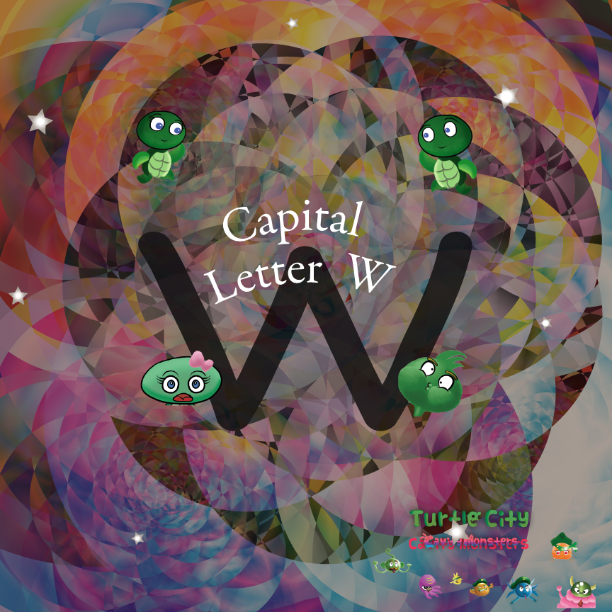 Capital Letter W - Turtle City: Cavity Monsters