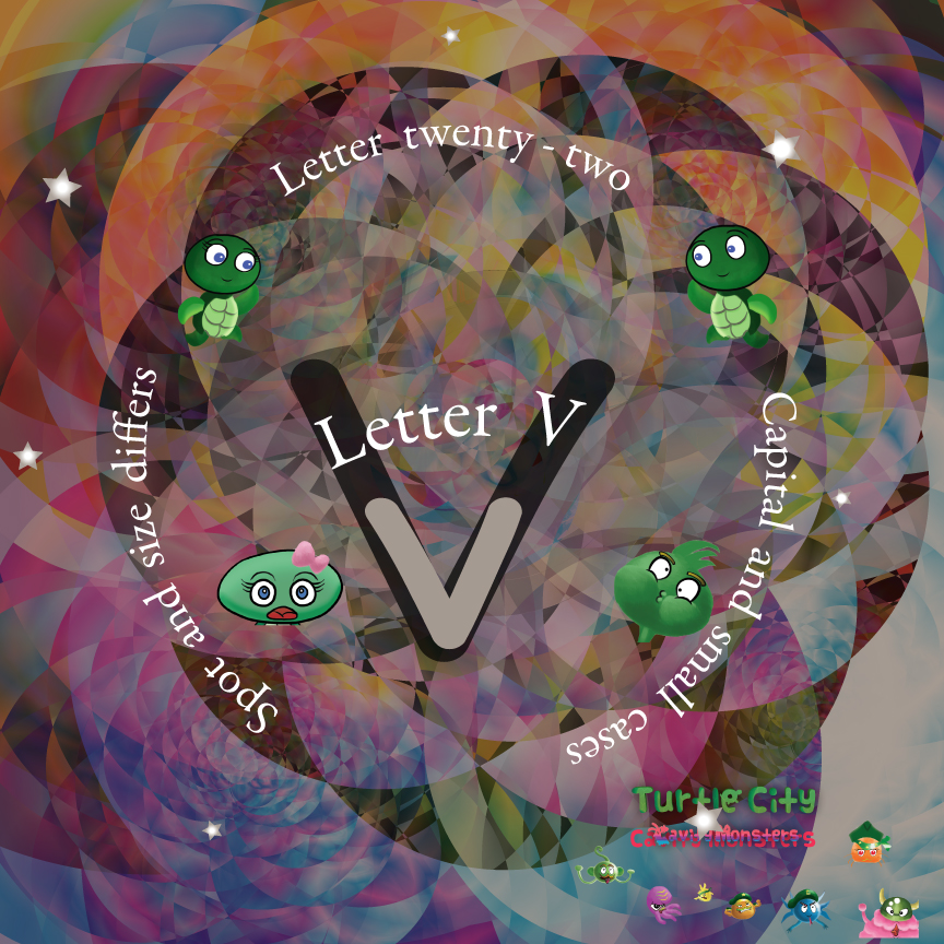 Letter V - Turtle City: Cavity Monsters