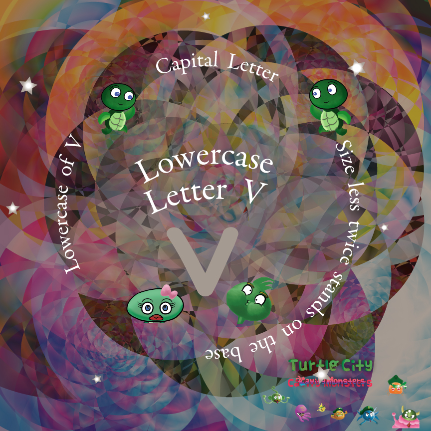 Lowercase Letter V - Party Monsters